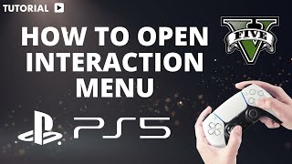 How to open interaction menu GTA 5 PS5 [upl. by Saideman]