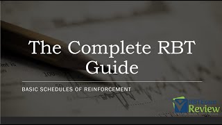 The RBT Study Guide  Reinforcement Schedules  RBT Exam and Competency Assessment Review [upl. by Roswald]