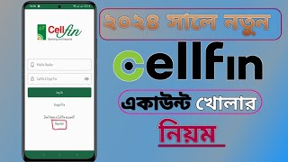 সেলফিন একাউন্ট খোলার নিয়ম  Cellfin Account Open  Registration 2024  Cellfin account 2024 uk [upl. by Ultann]