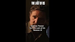 HBO Drop for The Last of Us Season 2 Trailer [upl. by Ellon399]