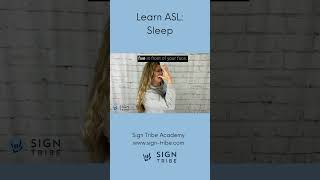 Sleep in ASL  signtribe Academy [upl. by Ortrud]