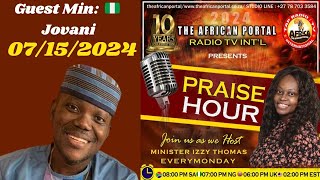 Praise Time  Jovani 🇳🇬  SIOTBM 🇺🇸The African Portal Tv south 🇿🇦 [upl. by Jereld]