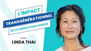 Surmonter la culpabilité personnelle et transgénérationnelle échanges avec Linda Thai [upl. by Ymeon]