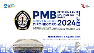 UPACARA PENERIMAAN MAHASISWA BARU PMB UNDIP TAHUN 2024  8 AGUSTUS 2024 [upl. by Llegna]