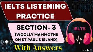 Listening Practice Section3Woolly mammoths on St Pauls Island [upl. by Ferne510]