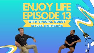 Myles Journey from Cancer to Recovery  Enjoy Life Ep 13 [upl. by Maleki]