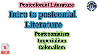 Postcolonial literature  Postcolonialism  Colonialism and Imperialism [upl. by Osnofedli]