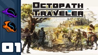 Lets Play Octopath Traveler Switch Gameplay Part 1  Whats Yours Is Mine [upl. by Yasu]