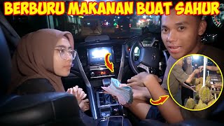 BERBURU MAKANAN BUAT SAHUR BARENG ISTRI [upl. by Eriha]