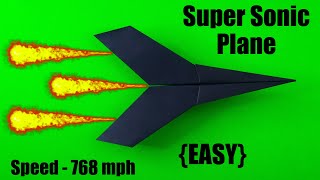 EASY Paper Plane that FLY FAR  BEST Paper Airplanes  Super Sonic Plane [upl. by Amelus971]