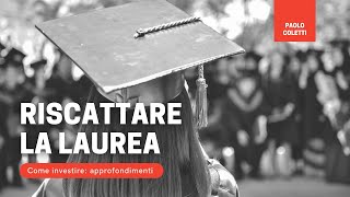 Riscattare la laurea [upl. by Rakia514]