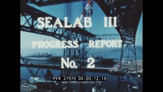 US NAVY SEALAB III PROGRESS REPORT 1969 27974 [upl. by Ybloc]