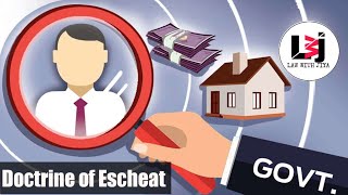 Explained Doctrine of Escheat  with Example  lawwithjiya succession escheat government [upl. by Revlys]