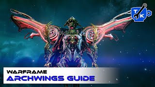 Archwings guide  From picking to playing  Warframe [upl. by Rolanda949]