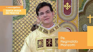 Santa Missa de Páscoa com Pe Reginaldo Manzotti  31032024 [upl. by Ahsenot]