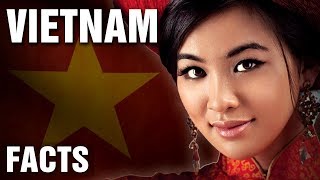 10  Surprising Facts About Vietnam [upl. by Aicatsan]