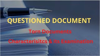 Torn Document  characteristics amp its Examination  Questioned Document  UGC NET JRF [upl. by Amsirac]