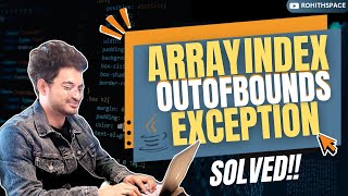 ArrayIndexOutOfBoundsException  4 Easy Fixes Explained [upl. by Lusa]