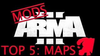 TOP 5 MAPS  ARMA 3 Mod Lists [upl. by Jemina406]