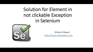 How to Handle Element is Not Clickable at Point Exception in Selenium Webdriver [upl. by Dove]