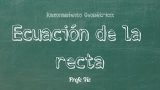 T15 Ecuación de la Recta [upl. by Auston]