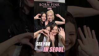 BLACKPINK WORLD TOUR BORN PINK FINALE IN SEOUL D1 VIDEO [upl. by Oiciruam]