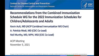 Nov 3 2021 ACIP Meeting  Immunization Schedules [upl. by Gariepy]