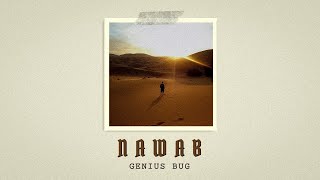 Nawab  Genius Bug Official Lyrical Video [upl. by Neelia]