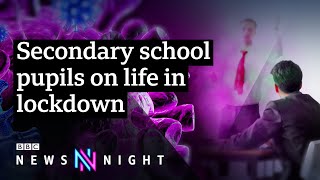 What’s lockdown like for secondary school pupils  BBC Newsnight [upl. by Marena969]