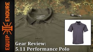 511 Tactical Series Performance Polo  Gear Review  Equip 2 Endure [upl. by Egedan]