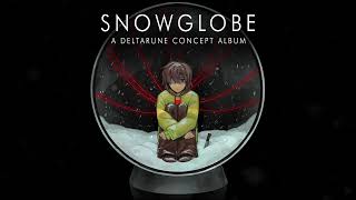 SNOWGLOBE  A Deltarune Concept Album  Part 1 Deltarune 6th Anniversary [upl. by Ltney366]