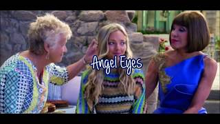 Mamma Mia Here we go again  Angel Eyes  Lyrics Video [upl. by Ifok]