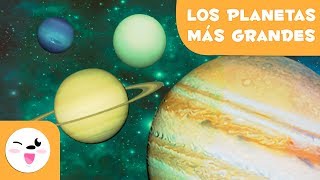 Los planetas más grandes del Sistema Solar  Sistema Solar para niños en 3D [upl. by Corbett59]