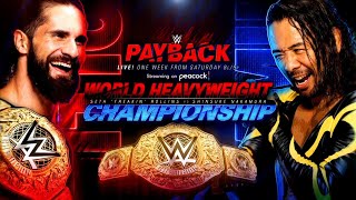 WWE PAYBACK 2023 SETH ROLLINS VS SHINSUKE NAKAMURA WORLD HEAWEIGHT CHAMPION [upl. by Nwavahs]