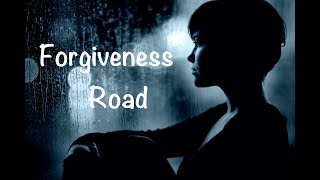 Forgiveness Road [upl. by Asilanna]