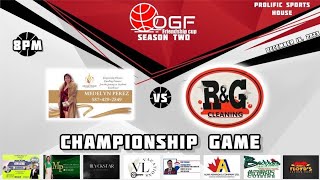 RampG CLEANING vs MEDELYN PEREZ CHAMPIONSHIP GAME HIGHLIGHTS  OGF SEASON 2  YYC ATHLETES [upl. by Anyzratak614]