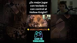 Es mejor jugar con teclado o con control al Hollow Knight [upl. by Karilynn]