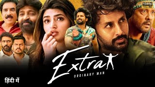 Extra Ordinary Men Full Movie 1080p HD In Hindi  Sreeleela  Nithiin  Story amp Facts [upl. by Gorey]