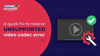 A Quick Fix to Resolve Unsupported Video Codec Error [upl. by Salvador]