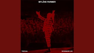 Mylène Farmer  Tristana Nevermore Live Official Audio [upl. by Elatnahs]