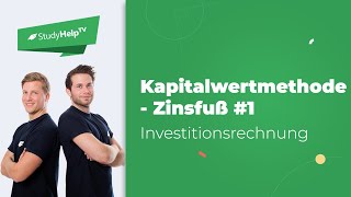 Kapitalwertmethode  Interner Zinsfuß 1 StudyHelp [upl. by Bornie779]