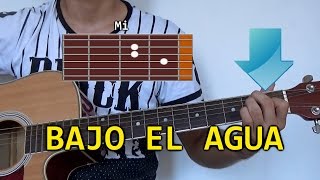 Como tocar Bajo el Agua de Manuel Medrano en Guitarra  Tutorial [upl. by Chil]