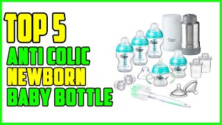 TOP 5 Best Anti Colic NewBorn Baby Bottle 2022 [upl. by Hoj304]