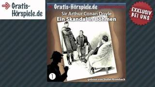 Sherlock Holmes Ein Skandal in Böhmen  Komplettes Hörbuch [upl. by Adnirb709]