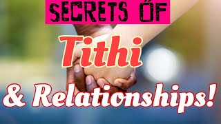 Secrets of Tithi in your Relationships Vedic Astrology [upl. by Hernardo]