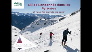 Ski de Randonnée Dans les Pyrénées Ariégeoises [upl. by Eilatan949]