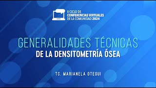 Generalidades técnicas de la densitometría ósea [upl. by Issiah688]