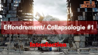 Collapsologie  Leffondrement en bref 1 [upl. by Alle]