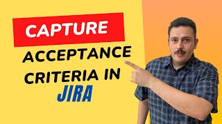 How to an Add Acceptance Criteria Field in Jira [upl. by Augusta]