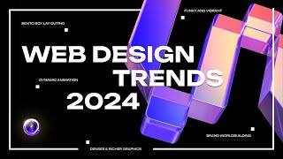 Web Design Trends 2024 [upl. by Nospmis]